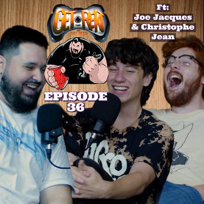 Making Get Good | Episode 36 | Joe Jacques and Christophe Jean