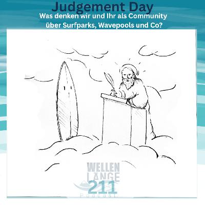 211 – Judgement Day - Was denken wir und Ihr als Community über Surfparks, Wavepools und Co? 211 – Judgement Day - Was denken wir und Ihr als Community über Surfparks, Wavepools und Co?