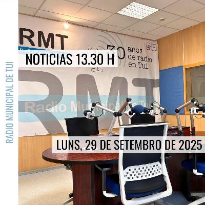 Noticias 13.30 h | Luns, 29 de setembro de 2025