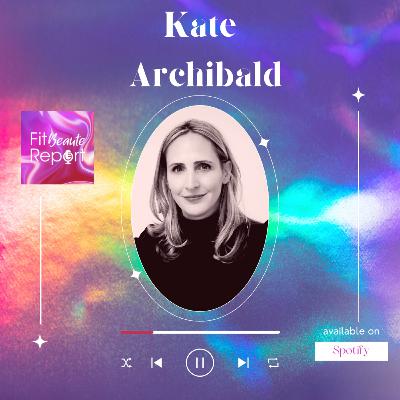 Episode 63: Meet Kate Archibald