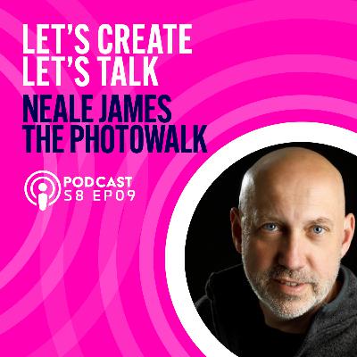 S8 EP9 Lets Talk with Neale James