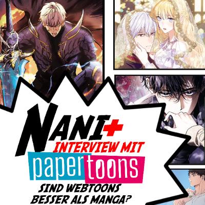 Weiterentwicklung von Manga? | Nani + Interview mit Papertoons auf der LBM2025