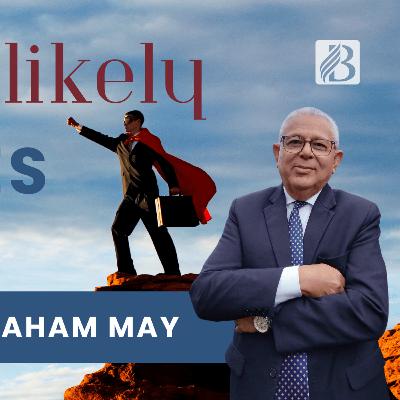 The Unlikely Heroes | Elder Graham May - 05 July 2025 The Unlikely Heroes | Elder Graham May - 05 July 2025