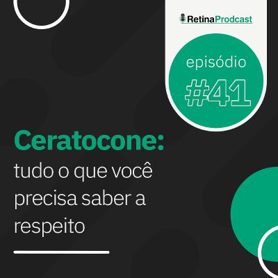 Live #42: Ceratocone: tudo o que você precisa saber a respeito Live #42: Ceratocone: tudo o que você precisa saber a respeito