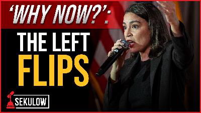 'Why Now?': The Left Flips 'Why Now?': The Left Flips
