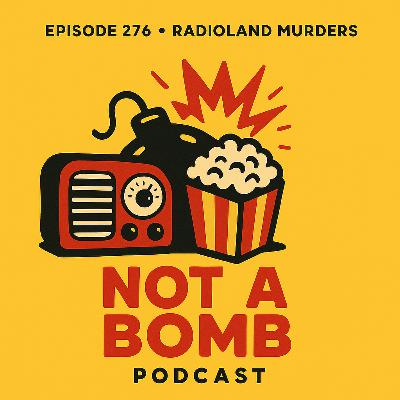 Episode 276 - Radioland Murders