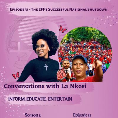 Episode 31- The EFF's Successful National Shutdown Episode 31- The EFF's Successful National Shutdown