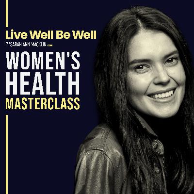 Mastering Women’s Health: Protein, Hormones, Sleep, Brain Health and Strength Training | Sarah Macklin