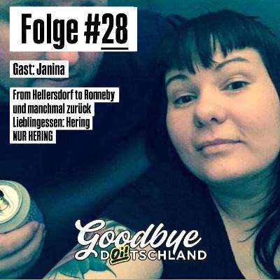 Folge #28 - Janina aus Ronneby (Goodbye DOi!tschland)