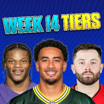 FFT on CBSSN: UPDATED Fantasy Football Week 14 Tiers & Rankings! QB, RB, WR, TE Breakdown + Must-Start Sleepers! (12/04 Fantasy Football Podcast) FFT on CBSSN: UPDATED Fantasy Football Week 14 Tiers & Rankings! QB, RB, WR, TE Breakdown + Must-Start Sleepers! (12/04 Fantasy Football Podcast)