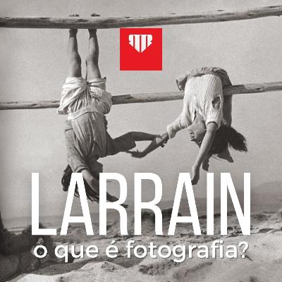 Sergio Larrain: o que é Fotografia?