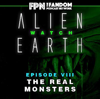 The Spacebook: Alien Watch #8: Alien Earth - Episode 8 The Real Monsters The Spacebook: Alien Watch #8: Alien Earth - Episode 8 The Real Monsters