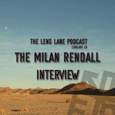 LLP: THE MILAN RENDALL INTERVIEW