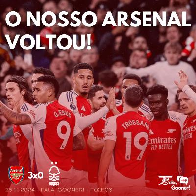 O NOSSO ARSENAL VOLTOU! | FALA, GOONER! PODCAST | T02E06