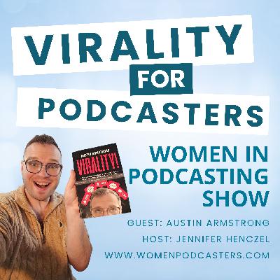 Virality for Podcasters