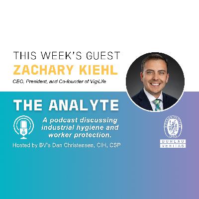 Protecting workers through technology with Zach Kiehl, CEO of Vigilife Protecting workers through technology with Zach Kiehl, CEO of Vigilife