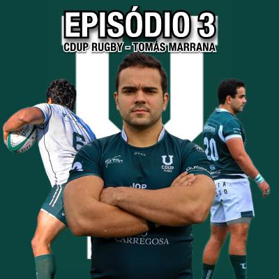 Temporada 2 - Epsiódio 3 - Tomás Marrana