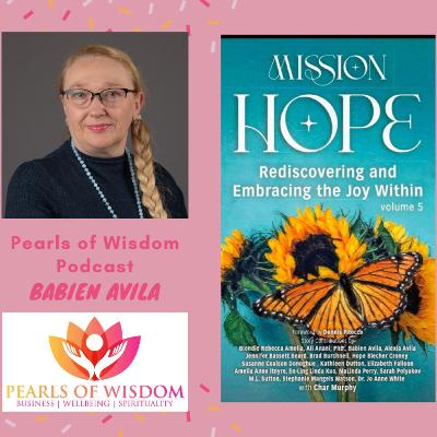 Pearls of Wisdom Interviews Mission Hope Series Babien Avila