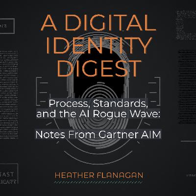 Process, Standards, and the AI Rogue Wave: Notes from Gartner IAM