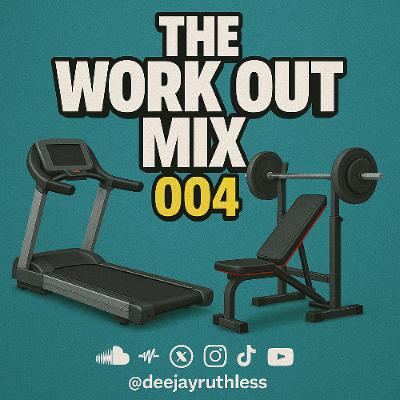 THE WORK OUT MIX 004