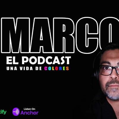 Marco El Podcast
