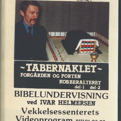 Tabernaklet en undervisning fra Video til Lyd av Odvar Linkas i samtale med Ivar Helmersen Tabernaklet en undervisning fra Video til Lyd av Odvar Linkas i samtale med Ivar Helmersen