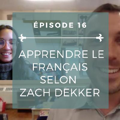 Épisode 16: Entrevue avec Zach, un étudiant de français
