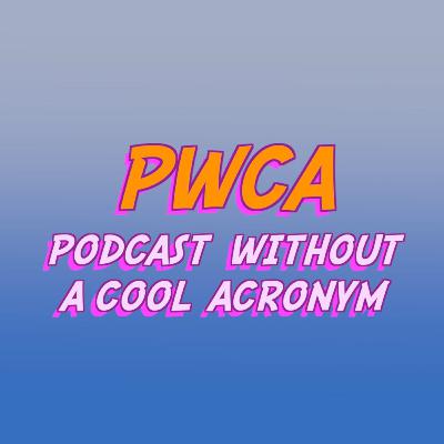 Hamster and Gretel is super fun! (Season 1A) | the Podcast Without a Cool Acronym