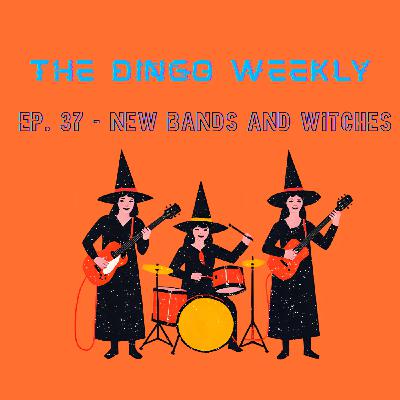 New Bands and Witches New Bands and Witches