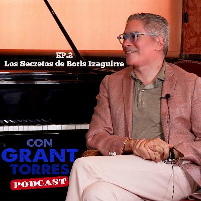 Los Secretos de Boris Izaguirre EP#2