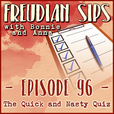 Episode 96: The Quick and Nasty Quiz Episode 96: The Quick and Nasty Quiz