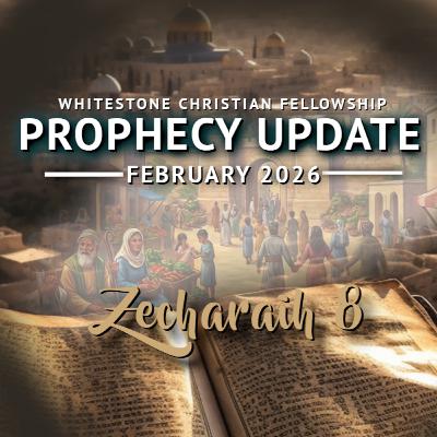 Zechariah 8:1-17 - Prophecy Update: "The Winds of Change"