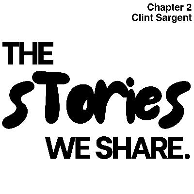THE STORIES WE SHARE | CLINT SARGENT [Men's Basketball Head Coach - Wright State University]