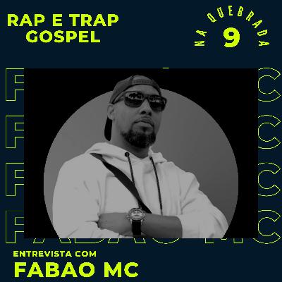 Entrevista com Fabão MC