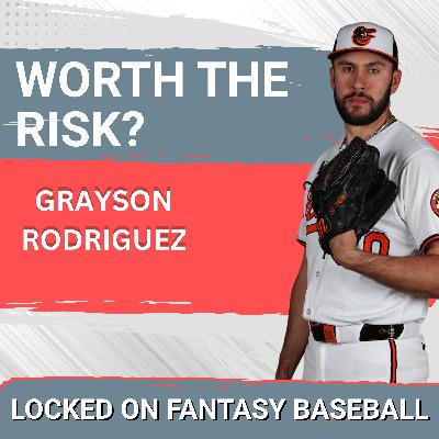 PANIC: Is Grayson Rodriguez’s ADP FALL Permanent or Will Spring Training REVIVE HYPE?