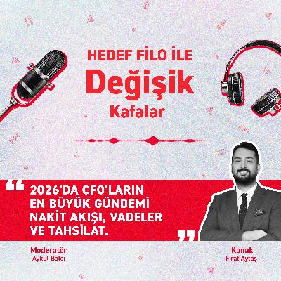 CFO Perspektifinden Finansmana Erişim ve Sermaye Verimliliği