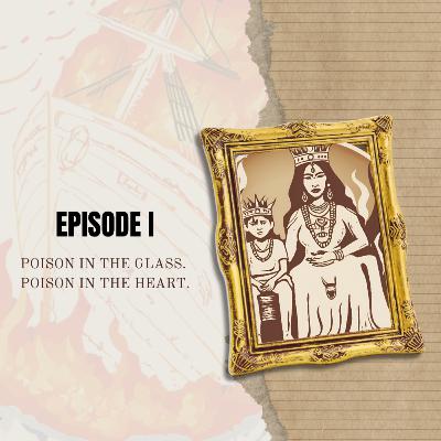 Tales Beyond the Sunny Side - Episode 1: Poison in the Glass, Poison in the Heart
