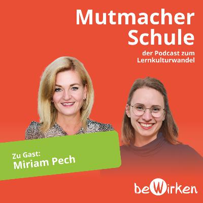 Vom Unterrichten zur Lernbegleitung: Rollenwandel an der Heinz-Brandt-Schule - mit Miriam Pech Vom Unterrichten zur Lernbegleitung: Rollenwandel an der Heinz-Brandt-Schule - mit Miriam Pech