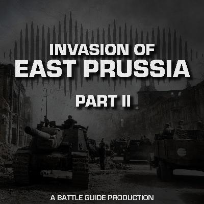 Episode 67: Königsberg 1945: The End of a German City Episode 67: Königsberg 1945: The End of a German City