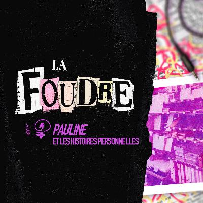 Pauline et les histoires personnelles - S1E9