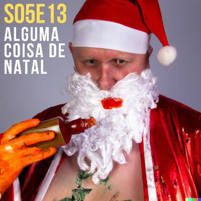 Kamecast S05E13 - Alguma coisa de Natal