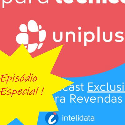 ===> 2021_19 - ESPECIAL: Vamos conversar sobre CAIXA 2? E mais: Atacarejo para o Uniplus WEB!