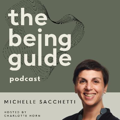 #1 | The power of listening to your body | Michelle Sacchetti