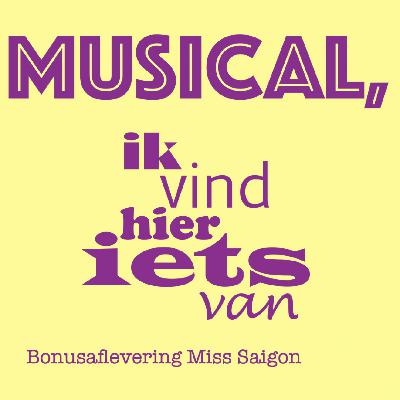 Jij vindt hier iets van | Miss Saigon met Cystine Carreon