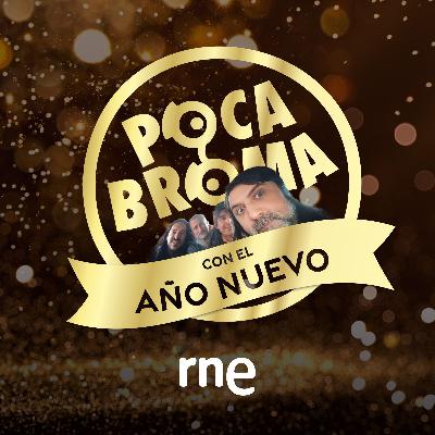 Poca Broma con el Año Nuevo 2025