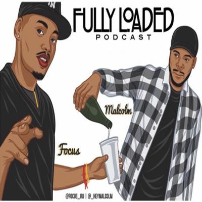 FULLY LOADED EP No.87 - White Millennial Tears