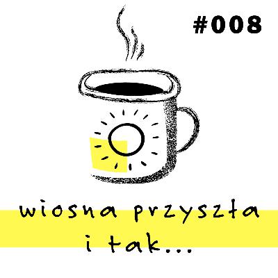 #008 - Jak radzić sobie ze smutkiem?