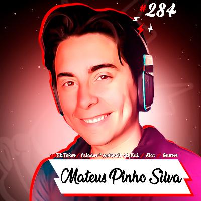 Cast #284 Mateus Pinho Silva Cast #284 Mateus Pinho Silva