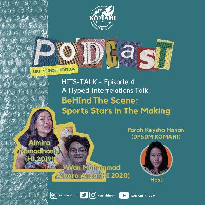 `HIts Talk - A Hyped Interrelation Talk (Ep 4): BeHInd The Scene: Sports Stars in the Making `HIts Talk - A Hyped Interrelation Talk (Ep 4): BeHInd The Scene: Sports Stars in the Making