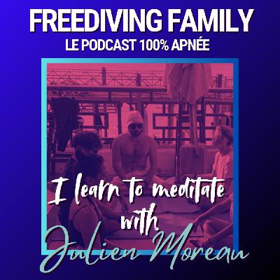 [English with French accent] - I learn to meditate with Julien Moreau - Relaxation -Stressless - Breathing Class - Apnea